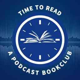 Time to Read: a podcast book club artwork