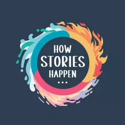 How Stories Happen Podcast artwork