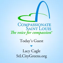 Compassionate Saint Louis Podcast of St. Louis City Greens