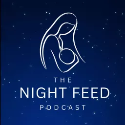 The Night Feed Podcast artwork