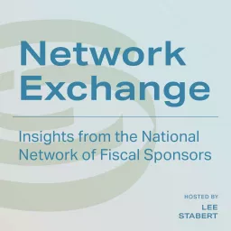 Network Exchange: Insights from the National Network of Fiscal Sponsors