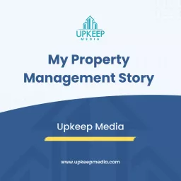 My Property Management Story Podcast artwork