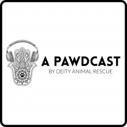 A Pawdcast: A Deity Animal Rescue Podcast artwork