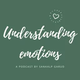 Understanding Emotions Podcast artwork