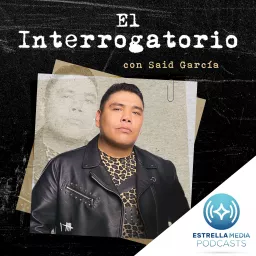 El Interrogatorio Podcast artwork