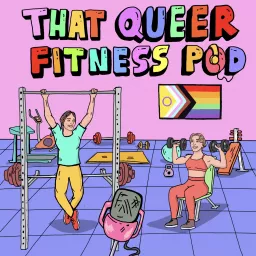 That Queer Fitness Podcast artwork