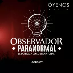 Observador Paranormal Podcast artwork