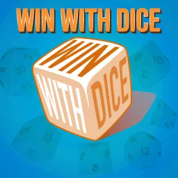 Win With Dice Podcast