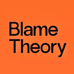 Blame Theory