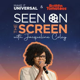 Seen on the Screen with Jacqueline Coley Podcast artwork