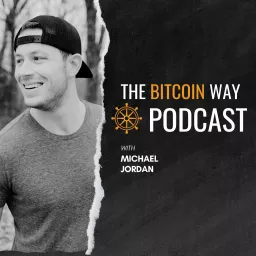 The Bitcoin Way Podcast