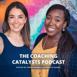 The Coaching Catalysts Podcast artwork