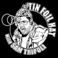 Tin Foil Hat With Sam Tripoli