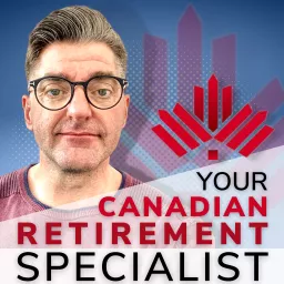 Your Canadian Retirement Specialist