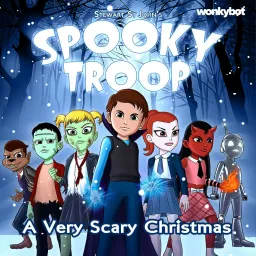 Spooky Troop: A Very Scary Christmas Podcast artwork