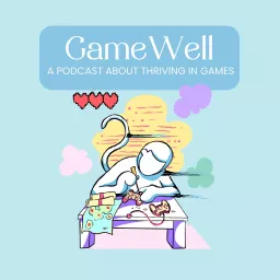 GameWell Podcast artwork