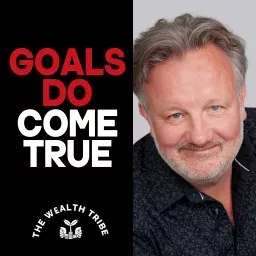 Goals DO Come True with Doug Bennett Podcast artwork