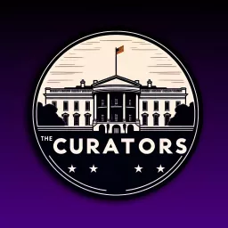 The Curators - For The Kennedy Curious Podcast artwork