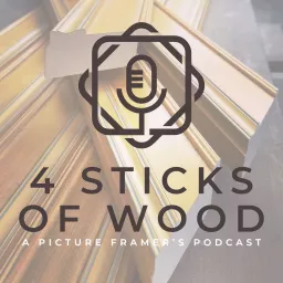 4 Sticks of Wood Podcast artwork