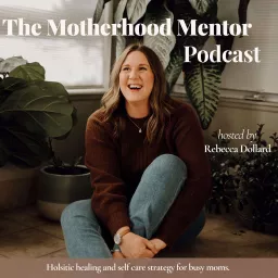 The Motherhood Mentor