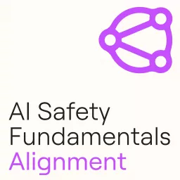 AI Safety Fundamentals: Alignment Podcast artwork