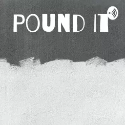 Pound It Podcast artwork