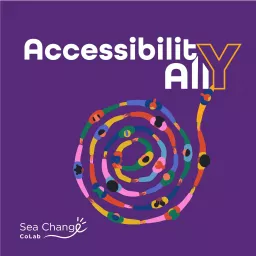 Accessibility Ally Podcast artwork