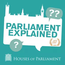 Parliament Explained Podcast artwork