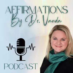 Affirmations By Dr. Vanda