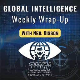 Global Intelligence Weekly Wrap up Podcast artwork