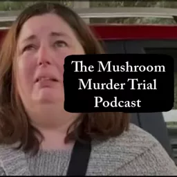 The Mushroom Murder Trial | Erin Patterson Podcast