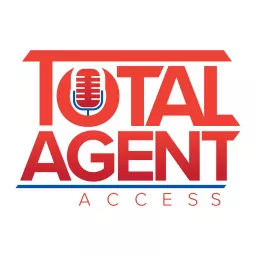 Total Agent Access Podcast artwork