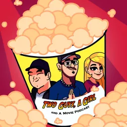 Two guys, a girl and a movie podcast