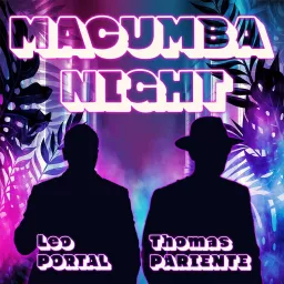 Macumba Night Podcast artwork