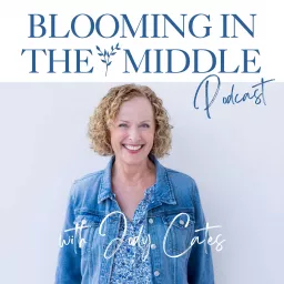 Blooming in the Middle Podcast artwork