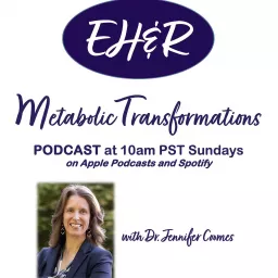 EH&R Metabolic Transformations Podcast