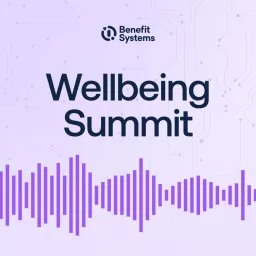 Wellbeing Summit – zobacz serię inspirujących videocastów na temat dobrostanu Podcast artwork