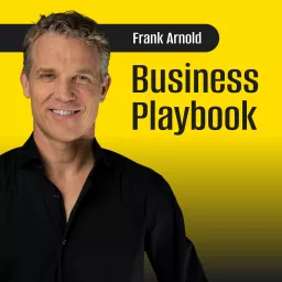 Business Playbook mit Frank Arnold