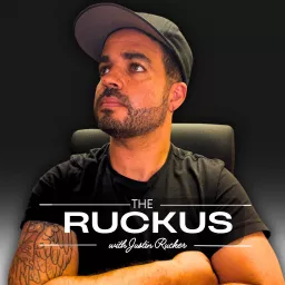 The Ruckus with Justin Rucker