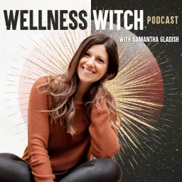 The Wellness Witch Podcast artwork