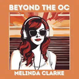 Beyond the OC (Welcome to the OC) Podcast artwork