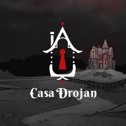 Casa Drojan Podcast artwork