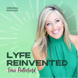 Lyfe Reinvented