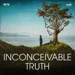 Inconceivable Truth Podcast artwork