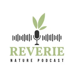 Reverie Nature Podcast artwork