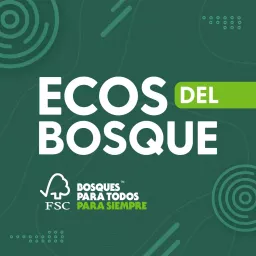 Ecos del Bosque Podcast artwork