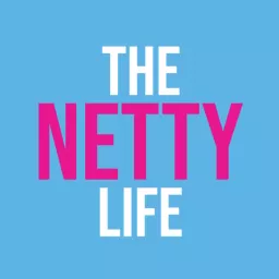 The Netty Life Podcast artwork