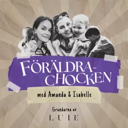 Föräldrachocken Podcast artwork