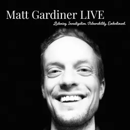 Matt Gardiner LIVE Podcast artwork