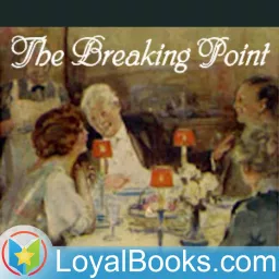 The Breaking Point by Mary Roberts Rinehart Podcast artwork